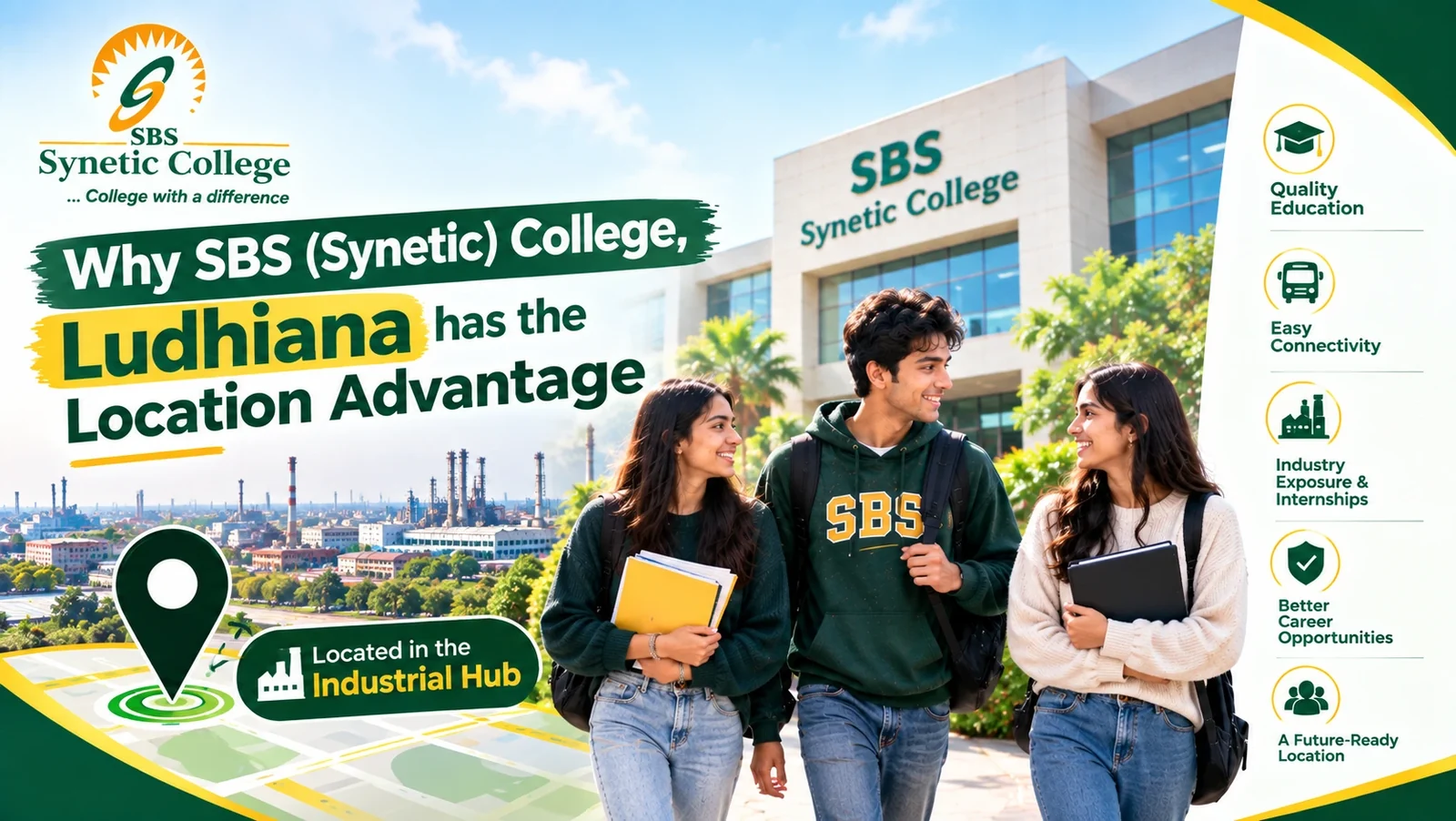 Why SBS (Synetic) College, Ludhiana Has the Location Advantage